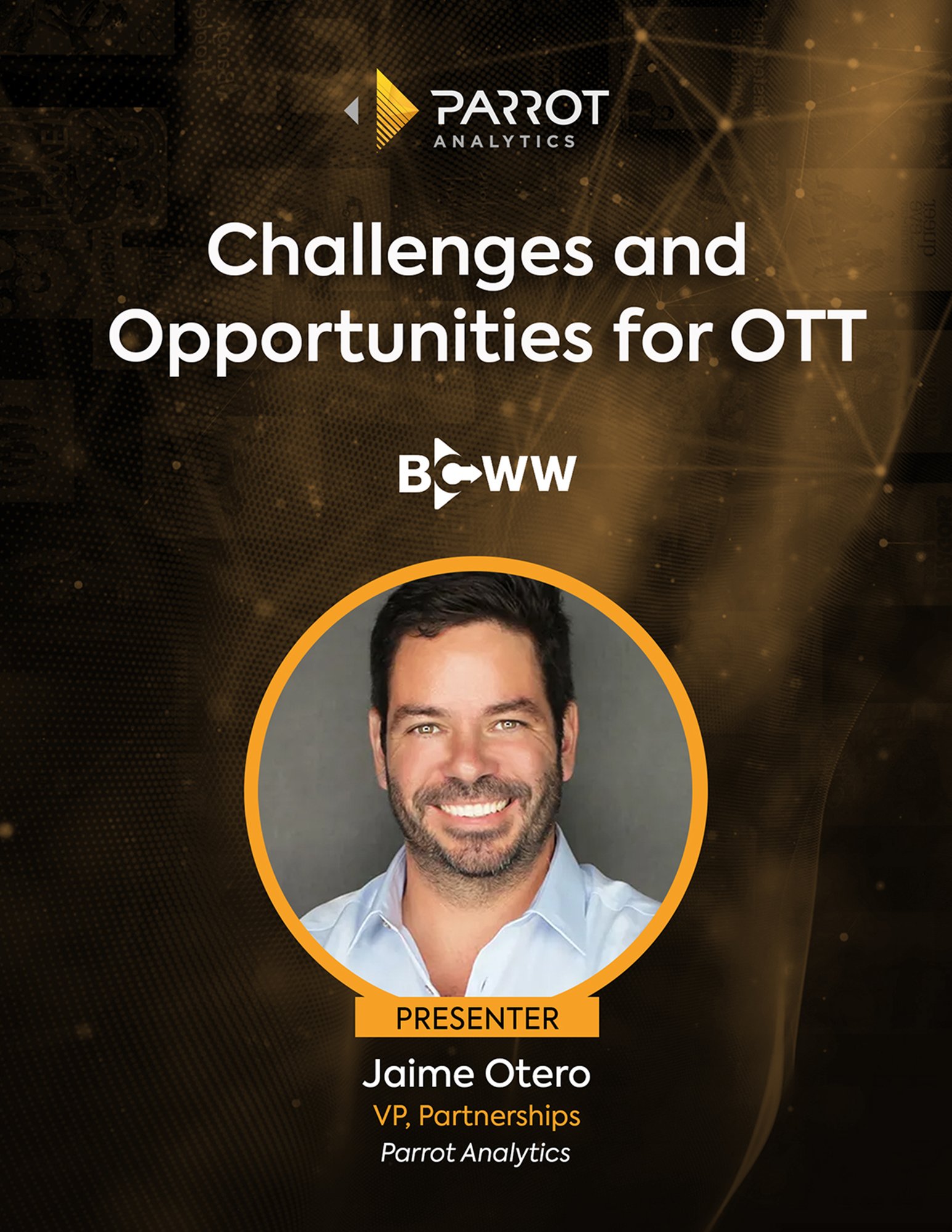 Parrot Analytics at BCWW 2023 - Challenges and Opportunities for OTT
