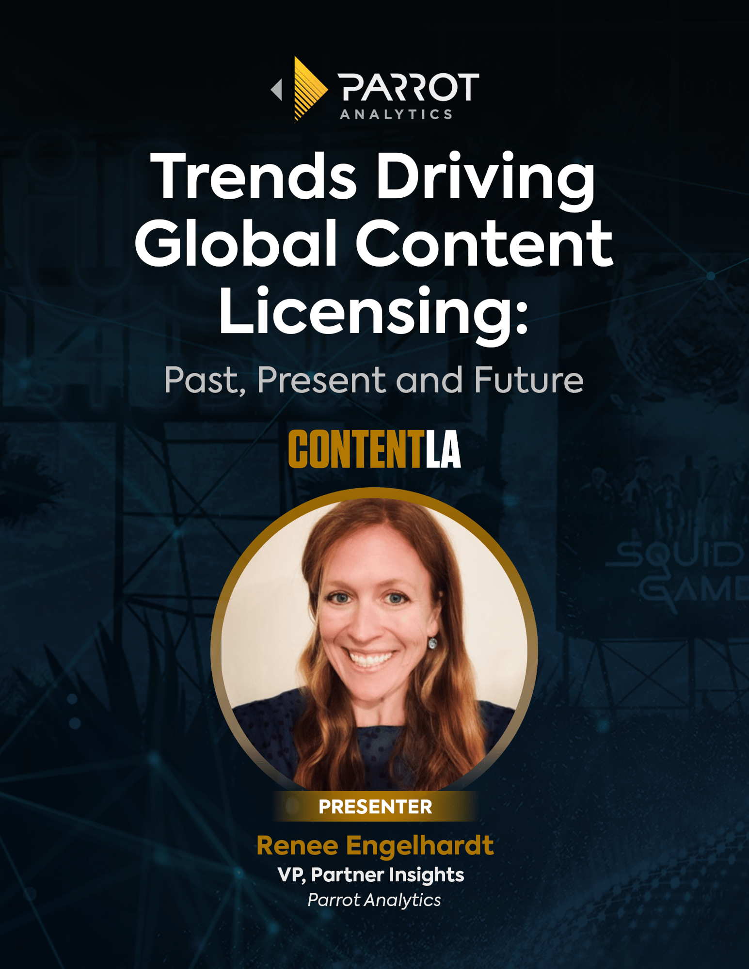 Parrot Analytics at Content LA 2023 -  Trends Driving Global Content Licensing: Past, Present and Future