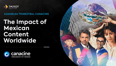 The Impact of Mexican Content Worldwide